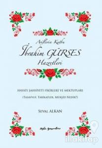 Ariflerin Kutbu İbrahim Gürses Hazretleri