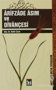 Arifzade Asım ve Divançesi