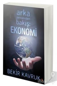 Arka Pencereden Bakış: Ekonomi