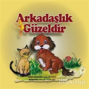 Arkadaşlık Güzeldir