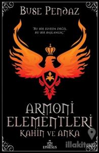 Armoni Elementleri: Kahin ve Anka (Ciltli)
