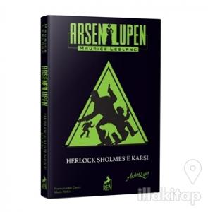 Arsen Lüpen: Herlock Sholmes'e Karşı (Ciltli)
