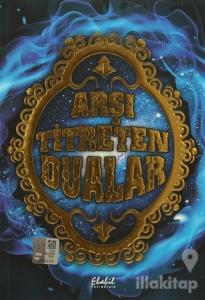 Arşı Titreten Dualar