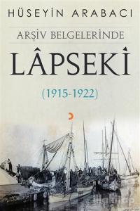 Arşiv Belgelerinde Lapseki (1915 - 1922)