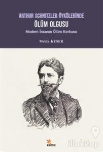 Arthur Schnitzler Öykülerinde Ölüm Olgusu