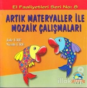 Artık Materyaller ile Mozaik Çalışmaları