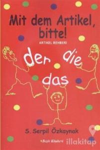 Artikel Rehberi - Mit dem Artikel, Bitte