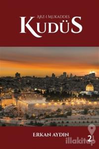 Arz-ı Mukaddes Kudüs (Ciltli)