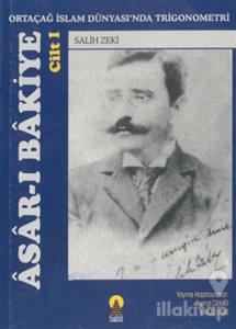Asar-ı Bakiye Cilt 1
