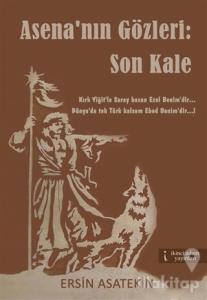 Asena'nın Gözleri: Son Kale