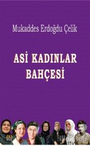 Asi Kadınlar Bahçesi