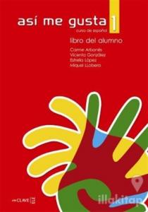 Asi me Gusta 1 Libro del Alumno (Ders Kitabı)