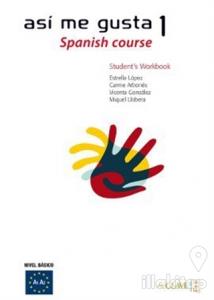 Asi me Gusta 1 Spanish Course - Student's Workbook Etkinlik Kitabı