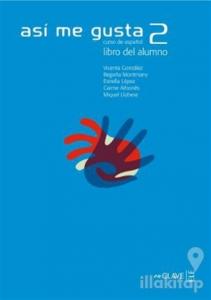 Asi me Gusta 2 Libro del Alumno (Ders Kitabı) İspanyolca Orta Seviye