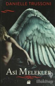 Asi Melekler (Ciltli)