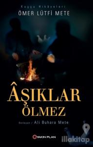 Aşıklar Ölmez