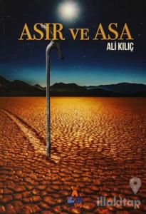 Asır ve Asa (Ciltli)