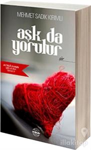 Aşk da Yorulur