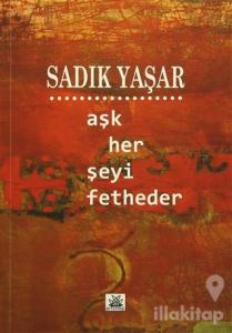 Aşk Her Şeyi Fetheder