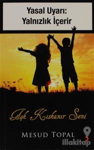 Aşk Kıskanır Seni