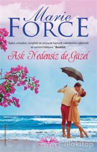 Aşk Nedensiz de Güzel