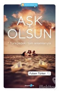 Aşk Olsun