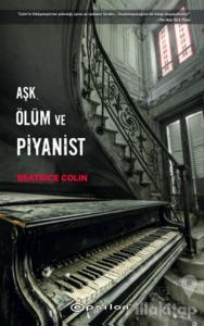 Aşk, Ölüm ve Pİyanist