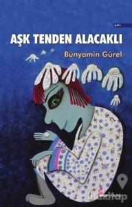 Aşk Tenden Alacaklı