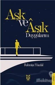 Aşk ve Aşık Duygularım