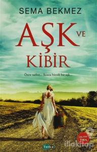 Aşk ve Kibir