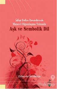 Aşk ve Sembolik Dil