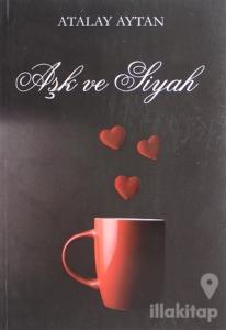 Aşk ve Siyah