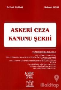 Askeri Ceza Kanunu Şerhi 1. Cilt (Madde 1-65)