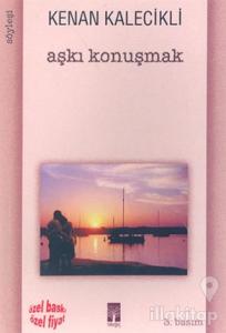 Aşkı Konuşmak