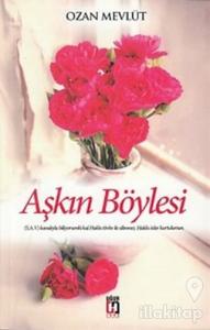 Aşkın Böylesi