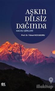 Aşkın Dilsiz Dağında Hai-ku Şiirleri