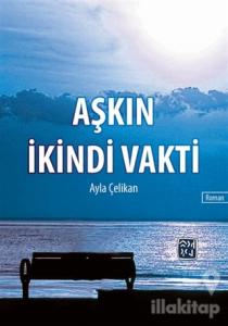 Aşkın İkindi Vakti