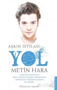 Aşkın İstilası Yol