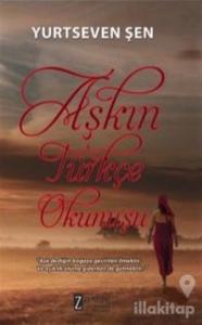 Aşkın Türkçe Okunuşu