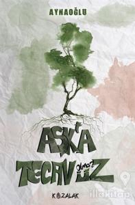 Aşkta Tecavüz Olmaz