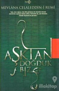 Aşktan Doğduk Biz