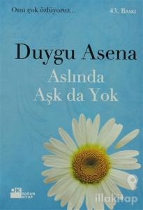 Aslında Aşk da Yok