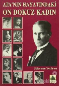 Ata'nın Hayatındaki On Dokuz Kadın