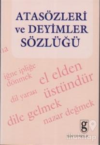 Atasözleri ve Deyimler Sözlüğü