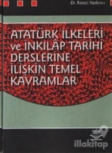 Atatürk İlkeleri ve İnkilap Tarihi Derslerine İlişkin Temel Kavramlar