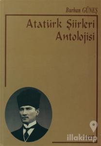 Atatürk Şiirleri Antolojisi