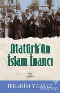 Atatürk'ün İslam İnancı