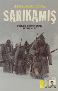 Ateşe Dönen Dünya: Sarıkamış