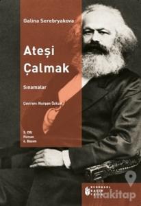 Ateşi Çalmak Cilt: 3