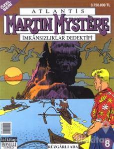 Atlantis (Özel Seri) Sayı:8 Martin Mystere İmkansızlıklar Dedektifi  Rüzgarlı Ada